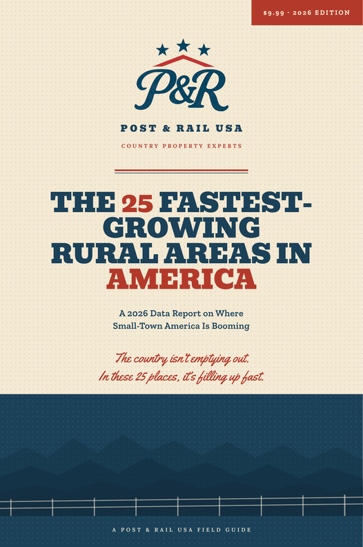 The 25 Fastest-Growing Rural Areas in America — Post & Rail USA field guide cover